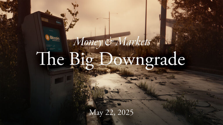 Money & Markets Report: May 22, 2025