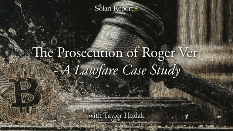 The Prosecution of Roger Ver: A Lawfare Case Study with Taylor Hudak