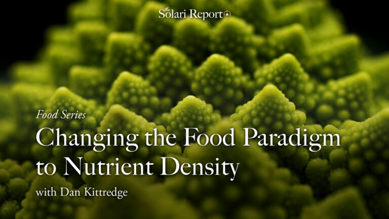 Food Series: Changing the Food Paradigm to Nutrient Density with Dan Kittredge